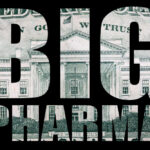 Text 'BIG PHARMA' overlaid on a background of U.S. currency