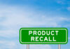 Massive Recall: 8 Million Products, $246M Value Green sign with product recall text and sky background